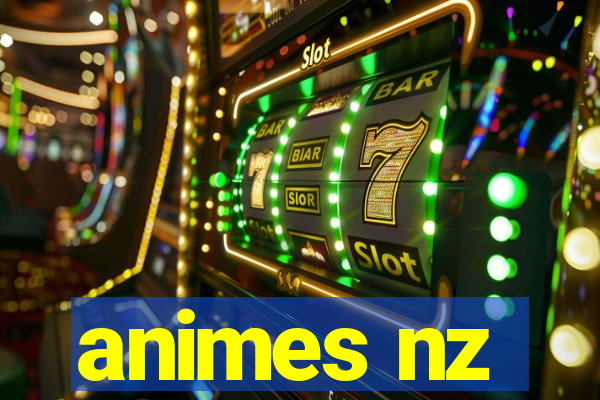 animes nz